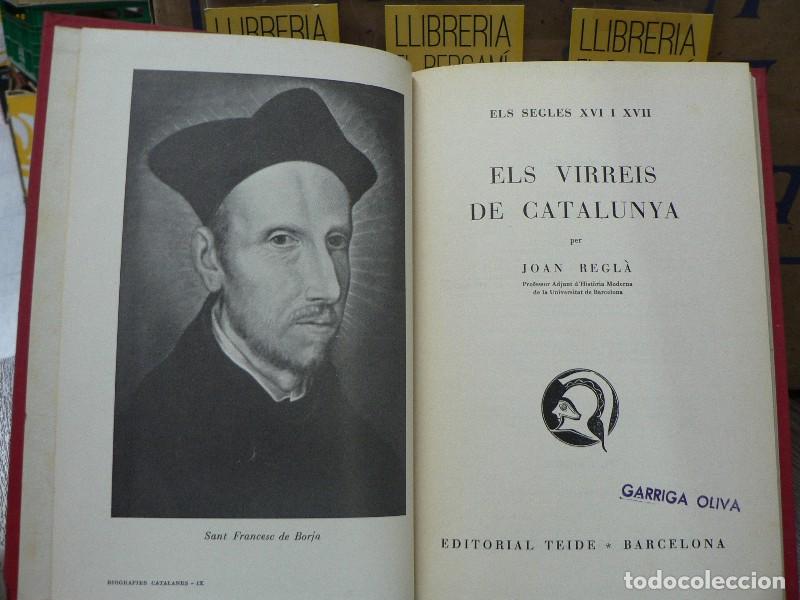 Libros de segunda mano: Els Virreis de Catalunya: Els Segles XVI i XVII - Joan Regl&agrave; - Ed. Teide - 1956 - Biografies Catalan