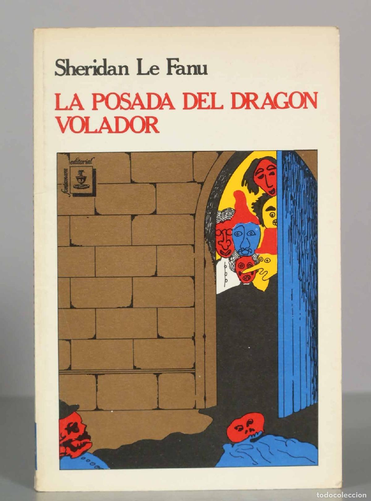 Second hand books: Sheridan Le Fanu. LA POSADA DEL DRAGON VOLADOR.