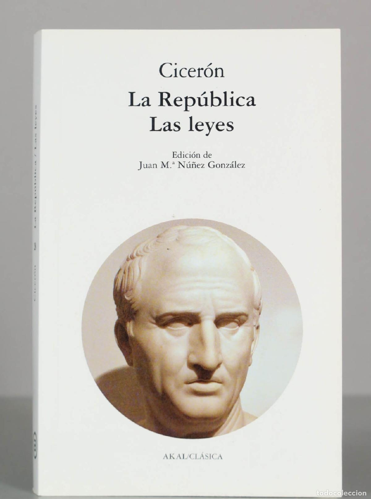 Libros de segunda mano: Cicer&oacute;n. La Rep&uacute;blica. Las leyes. - Foto 1