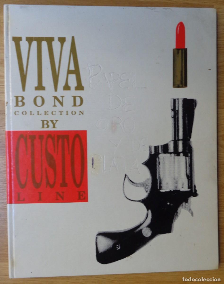 Libros de segunda mano: LIBRO 'VIVA BOND COLLECTION' - DISE&Ntilde;ADOR CUSTO LINE
