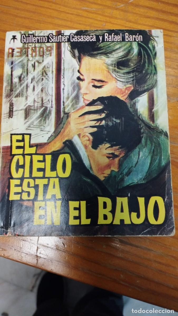 Libri di seconda mano: EL CIELO ESTA EN EL BAJO, NOVELA ROMANTICA 1965
