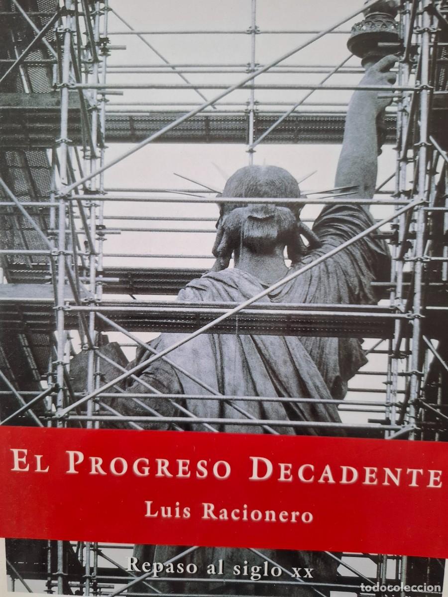 Libros de segunda mano: el progreso decadente Luis Racionero - Foto 1