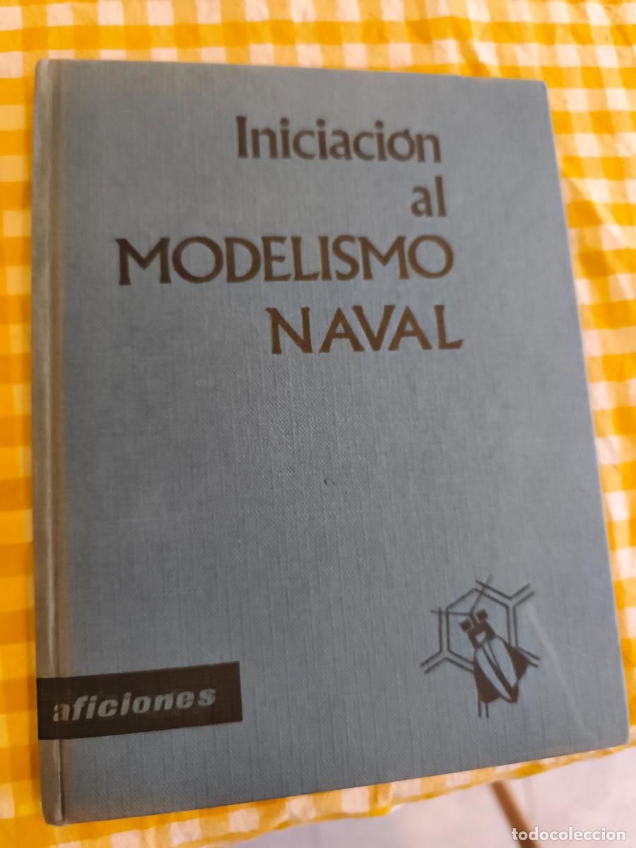 Libros de segunda mano: Iniciaci&oacute;n al modelismo naval - Foto 1