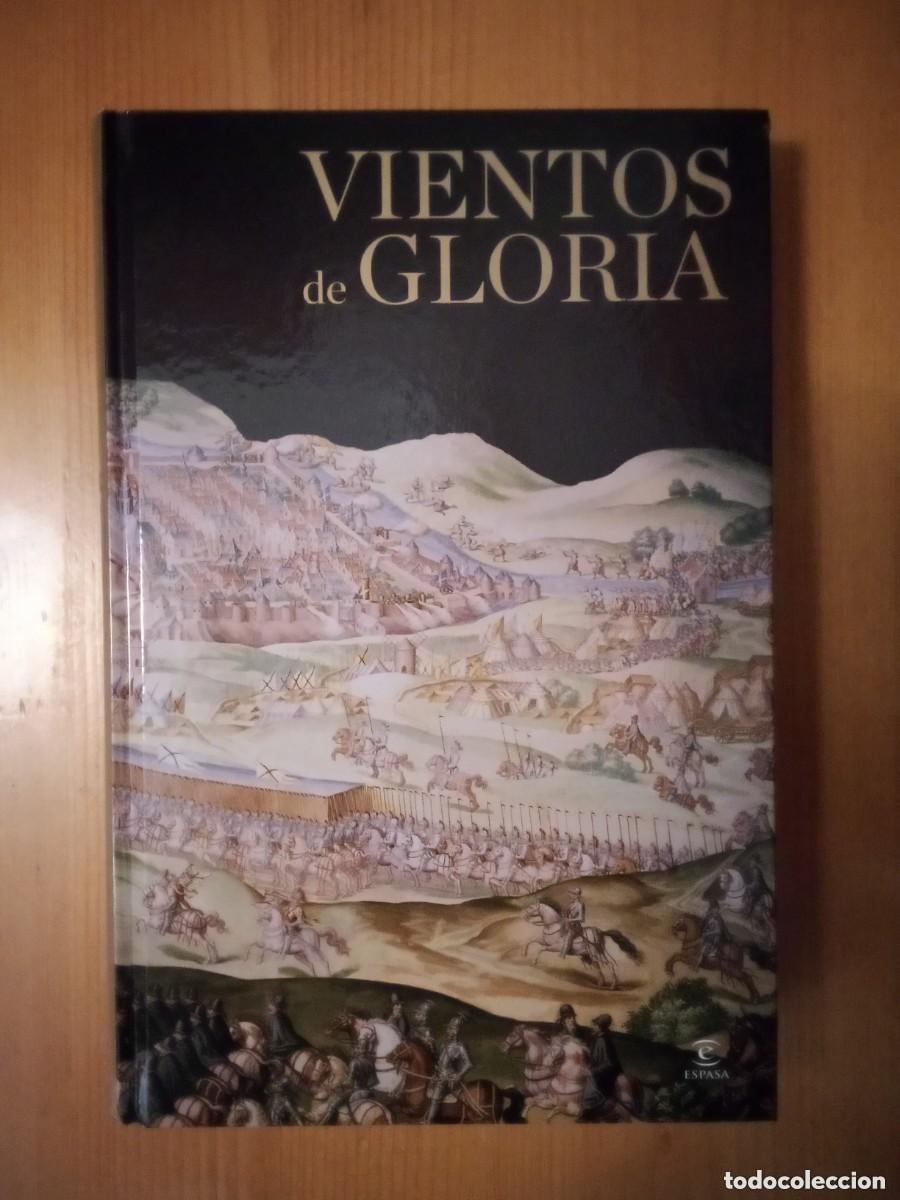 Libri di seconda mano: VIENTOS DE GLORIA GRANDES VICTORIAS DE LA HISTORIA DE ESPA&Ntilde;A FERNANDO MARTINEZ LAINEZ ESPASA TERCIOS