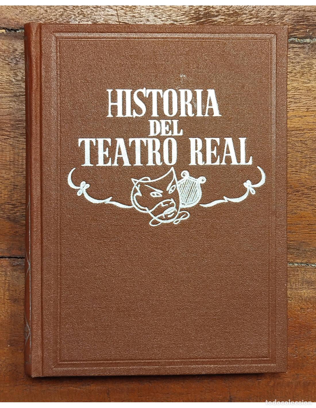 Libros de segunda mano: HISTORIA DEL TEATRO REAL. MU&Ntilde;OZ, Matilde. Editorial Tesoro. 1946. - Foto 1