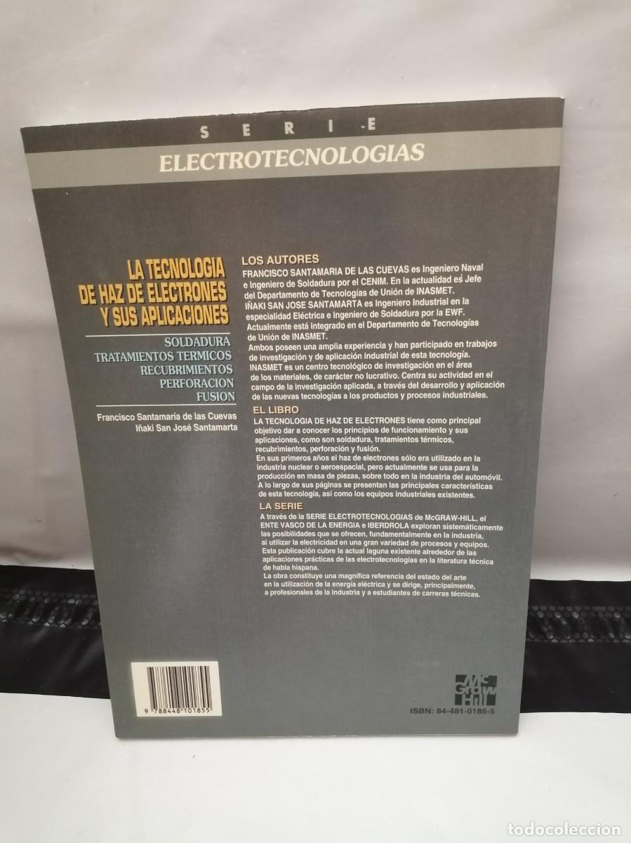 Libros de segunda mano: La tecnolog&iacute;a de haz de electrones y sus aplicaciones - Foto 2