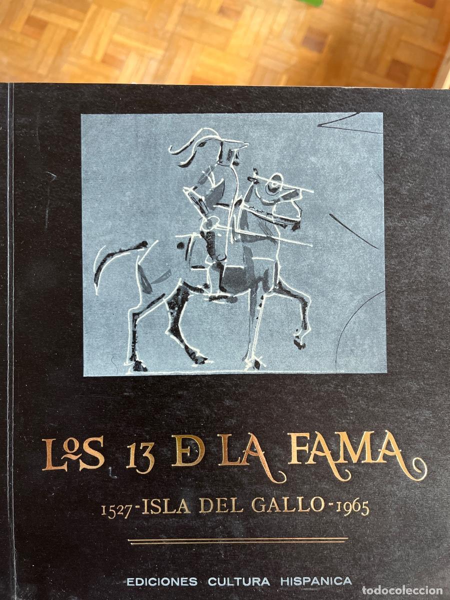 Libros de segunda mano: Los 13 de la fama. 1527 - Isla del Gallo- 1965