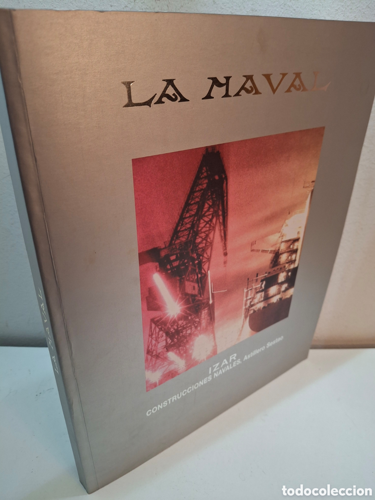 Libros de segunda mano: LA NAVAL, GRUPO IZAR, 2002 - Foto 1