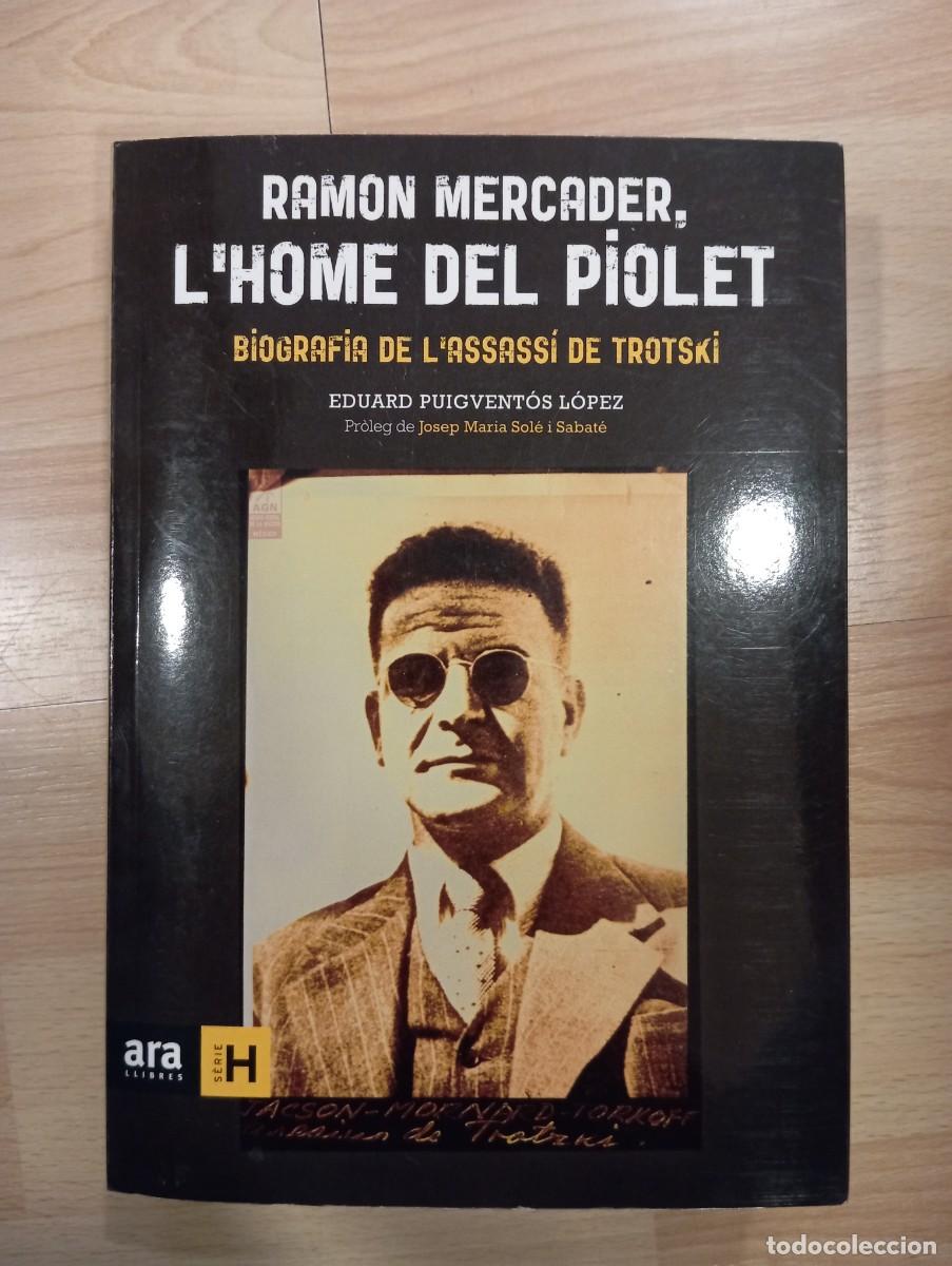Libros de segunda mano: Lhome del piolet. Biografia de lassass&iacute; de Trotski. Ramon Mercader. - Foto 1