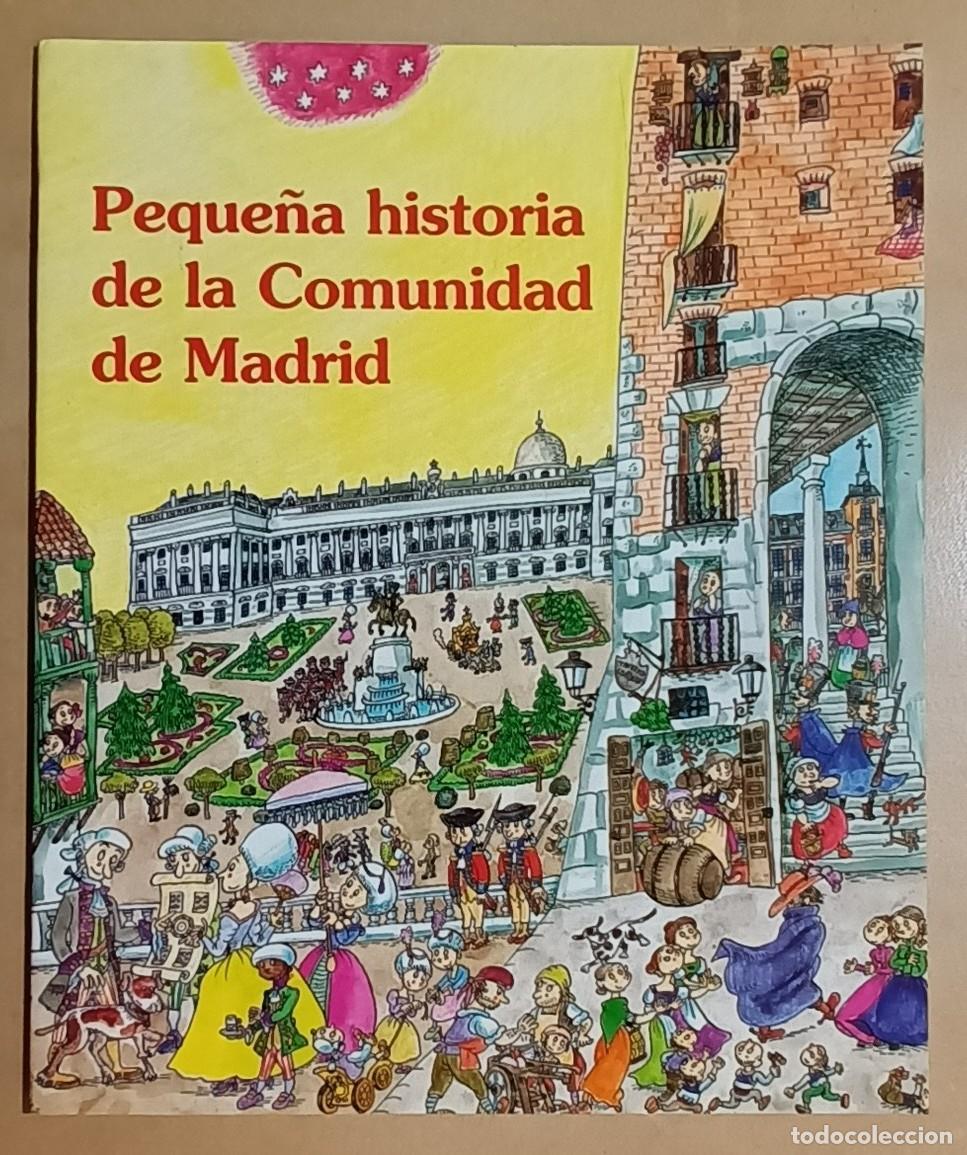 Libri di seconda mano: PEQUE&Ntilde;A HISTORIA DE LA COMUNIDAD DE MADRID - MARIBEL HERRUZO - 2008