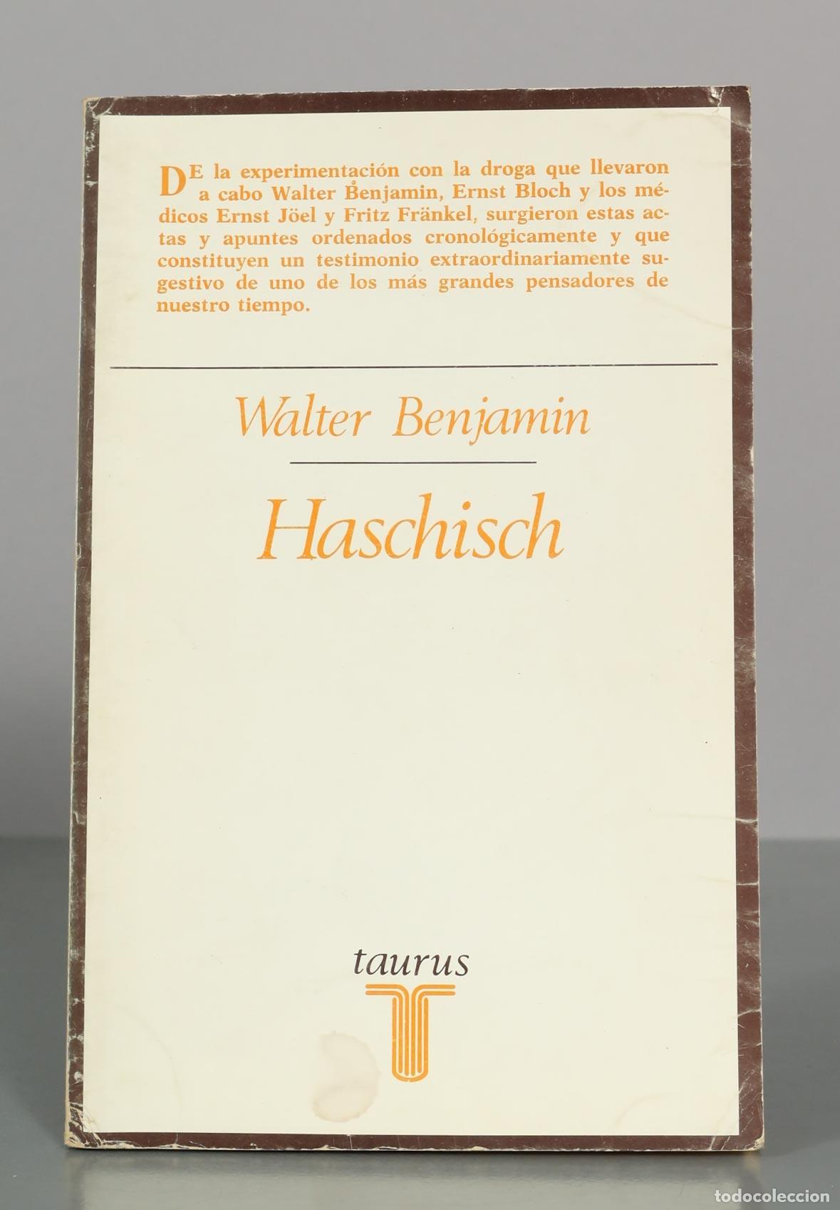Libros de segunda mano: Haschisch - Walter Benjamin - Taurus - Foto 1