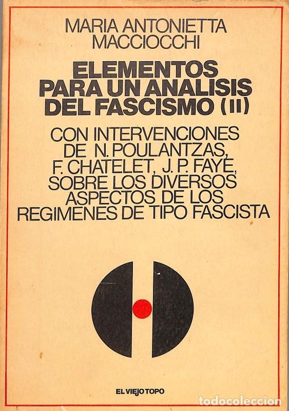 Libros de segunda mano: ELEMENTOS PARA UN ANALISIS DEL FASCISMO (tomo II) - Macciocchi, Maria Antonietta - Madr&aacute;gora -