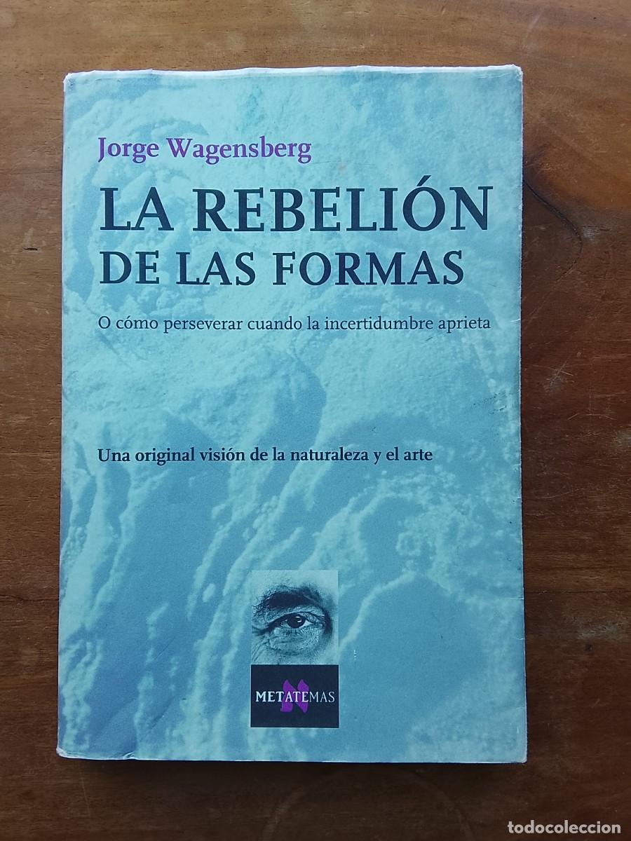 Libros de segunda mano: La rebeli&oacute;n de las formas. Jorge Wagensberg - Foto 1