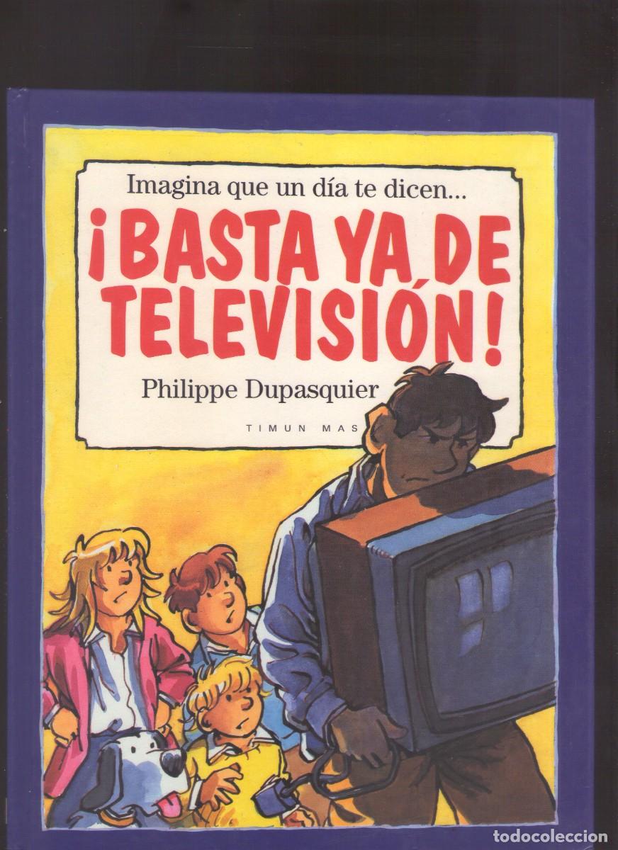 Libros de segunda mano: Ac. &iexcl;Basta ya de televisi&oacute;n! (Philippe Dupasquier) - Foto 1