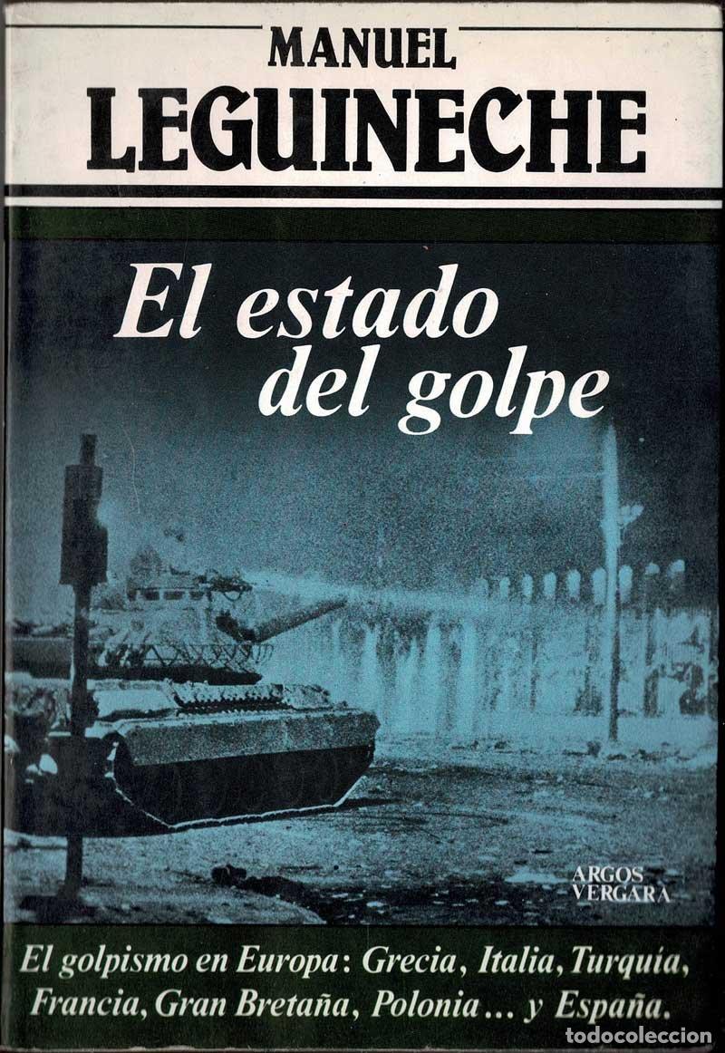 Libros de segunda mano: El estado del golpe - Manuel Leguineche - Foto 1