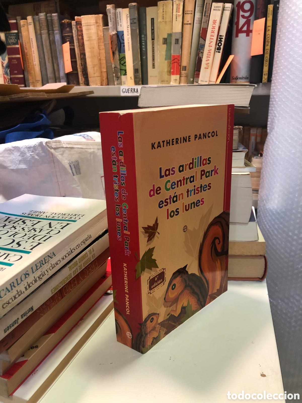 Second hand books: Las ardillas de Central Park est&aacute;n tristes los lunes - Katherine Pancol
