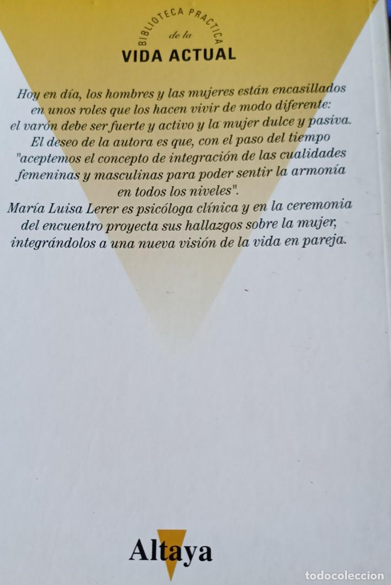 Libros de segunda mano: La Ceremonia del encuentro. Altaya - Foto 2