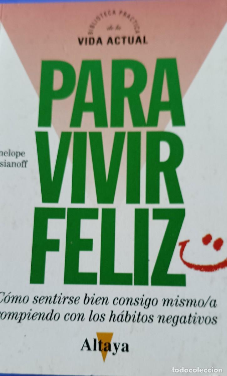 Libros de segunda mano: Para vivir feliz. Altaya - Foto 1