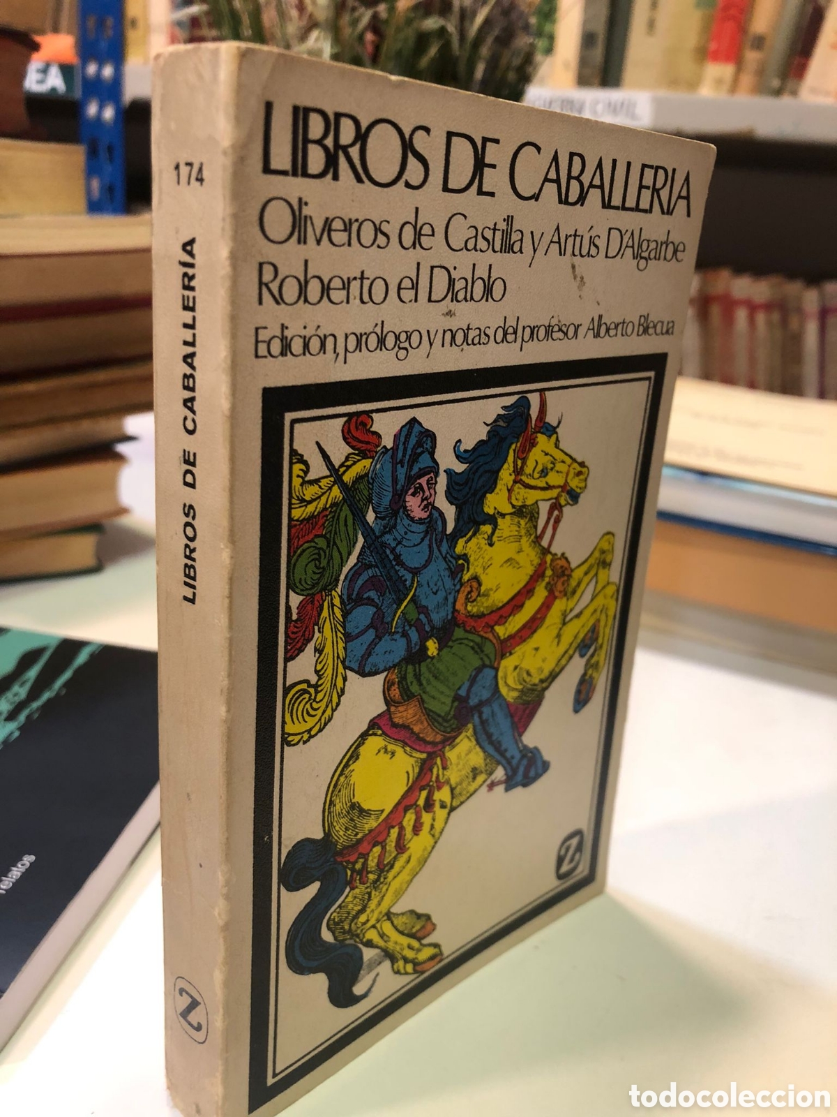 Second hand books: Libros de caballer&iacute;a - Oliveros de Castilla, Art&uacute;s D'Algarbe y Roberto el Diablo