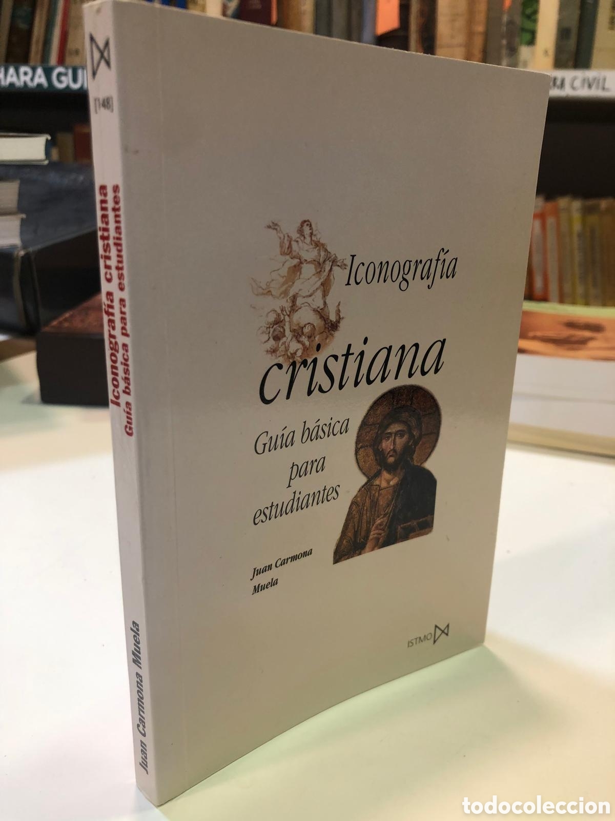 Gebrauchte B&uuml;cher: Iconograf&iacute;a cristiana. Gu&iacute;a b&aacute;sica para estudiantes - Juan Carmona Muela