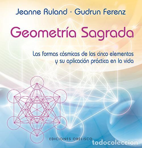 Libros de segunda mano: Geometr&iacute;a Sagrada. - Ruland, Jeanne. - Foto 1