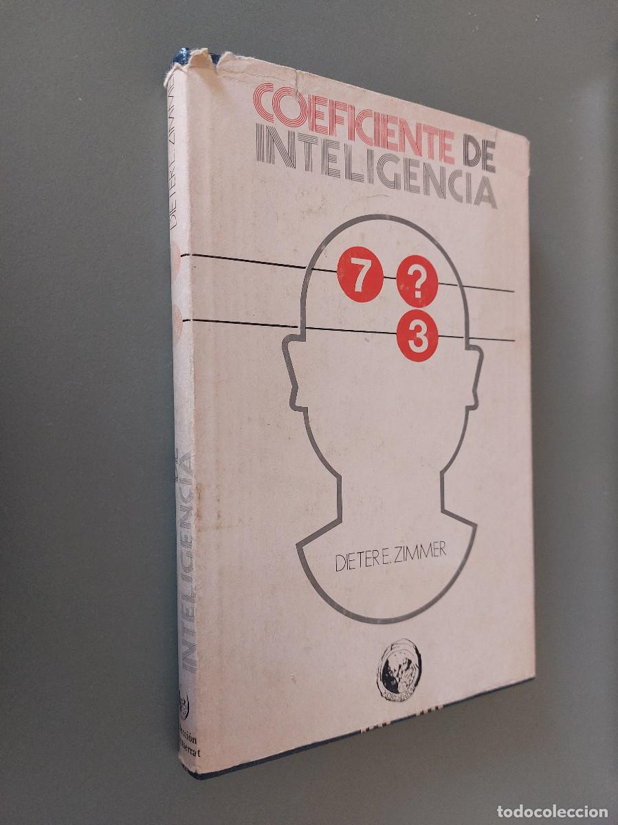 Libros de segunda mano: COEFICIENTE DE INTELIGENCIA. DIETERE ZIMMER. BUEN ESTADO. E6 5 - Foto 1