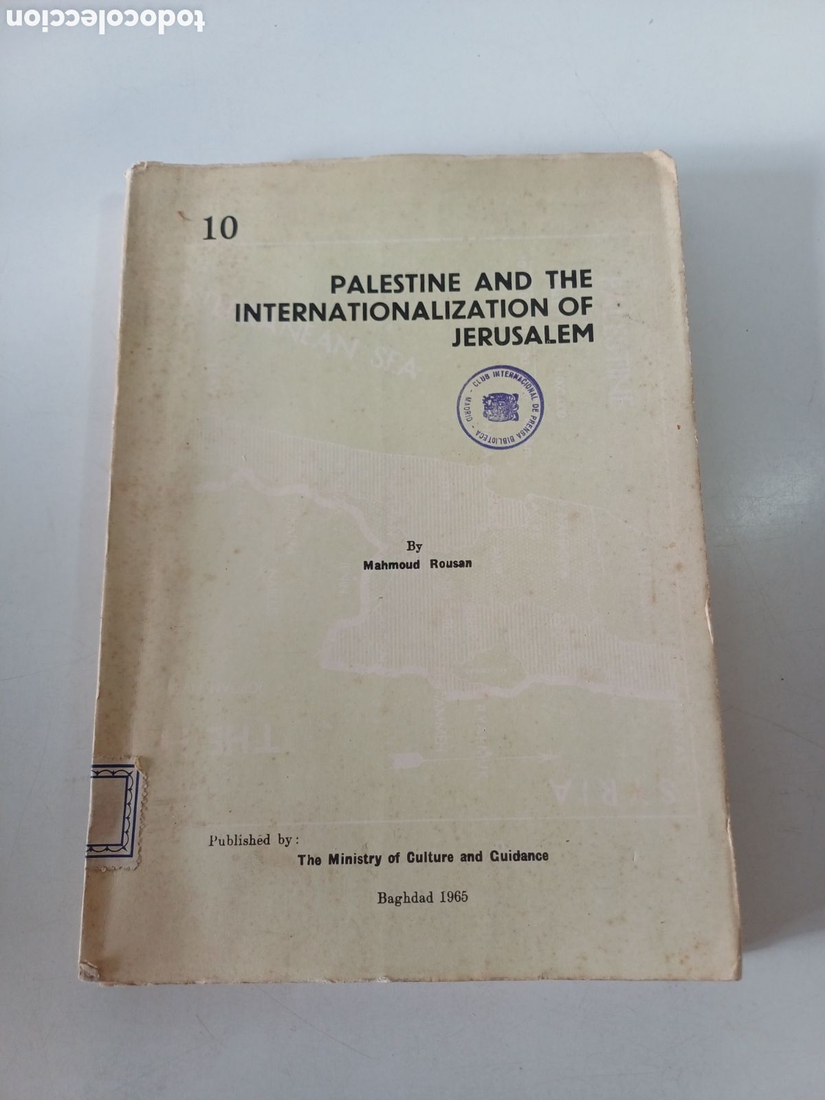 Libros de segunda mano: Palestine and the internatonalization of Jerusalem 1965 Mahmoud Rousan publicado en Irak DIF&Iacute;CIL