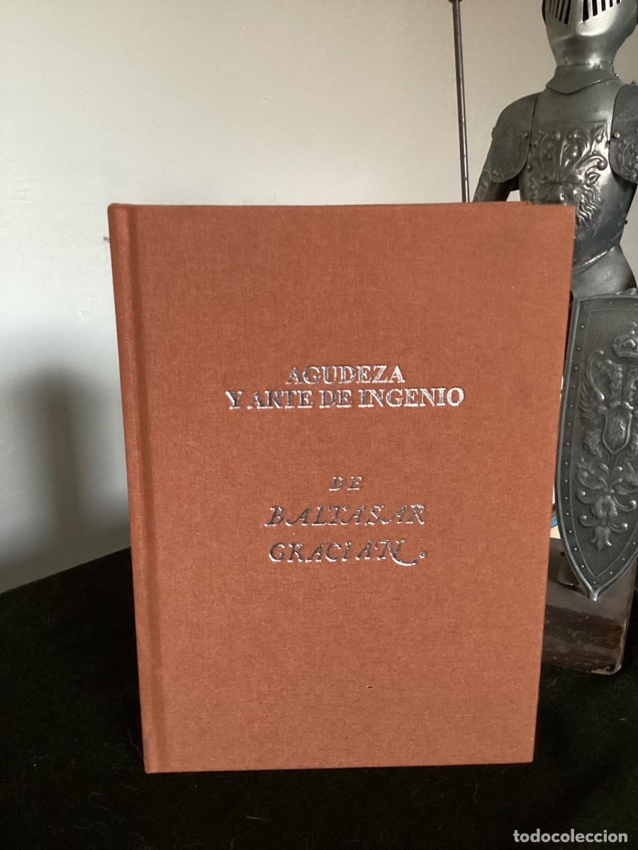 Libros de segunda mano: BALTASAR GRACI&Aacute;N: AGUDEZA Y ARTE DE INGENIO. FACS&Iacute;MIL - Foto 1
