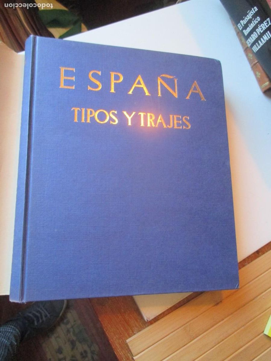 Libros de segunda mano: JOS&Eacute; ORTIZ ECHAG&Uuml;E Espa&ntilde;a tipos y trajes W39518 - Foto 2