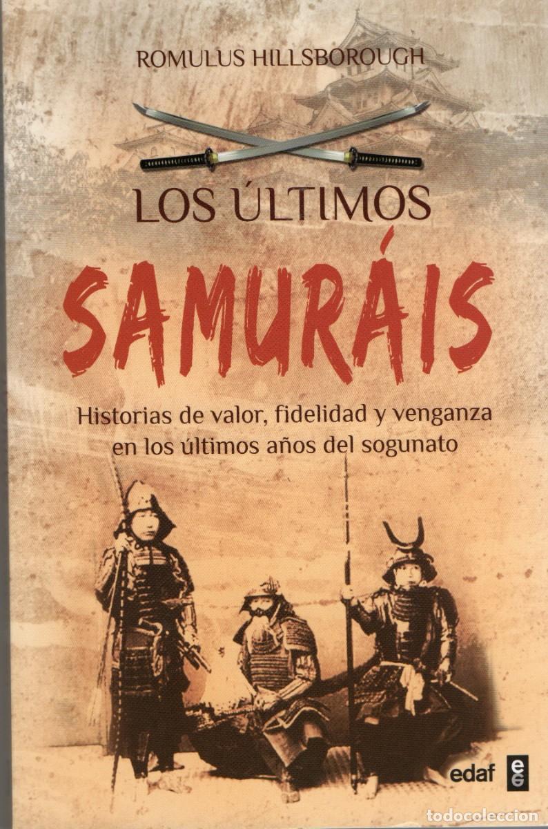 Libros de segunda mano: LOS ULTIMOS SAMURAIS HILLSBOROUGH, ROMULUS H-1087 - Foto 1