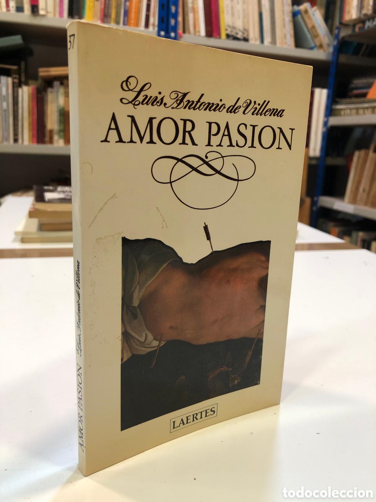 Second hand books: Amor pasi&oacute;n - Luis Antonia de Villena
