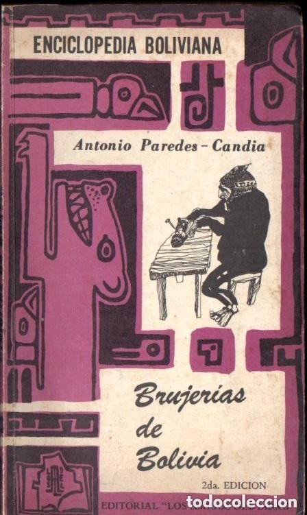 Libros de segunda mano: Brujer&iacute;as de Bolivia. Antonio Paredes - Cand&iacute;a - Foto 1