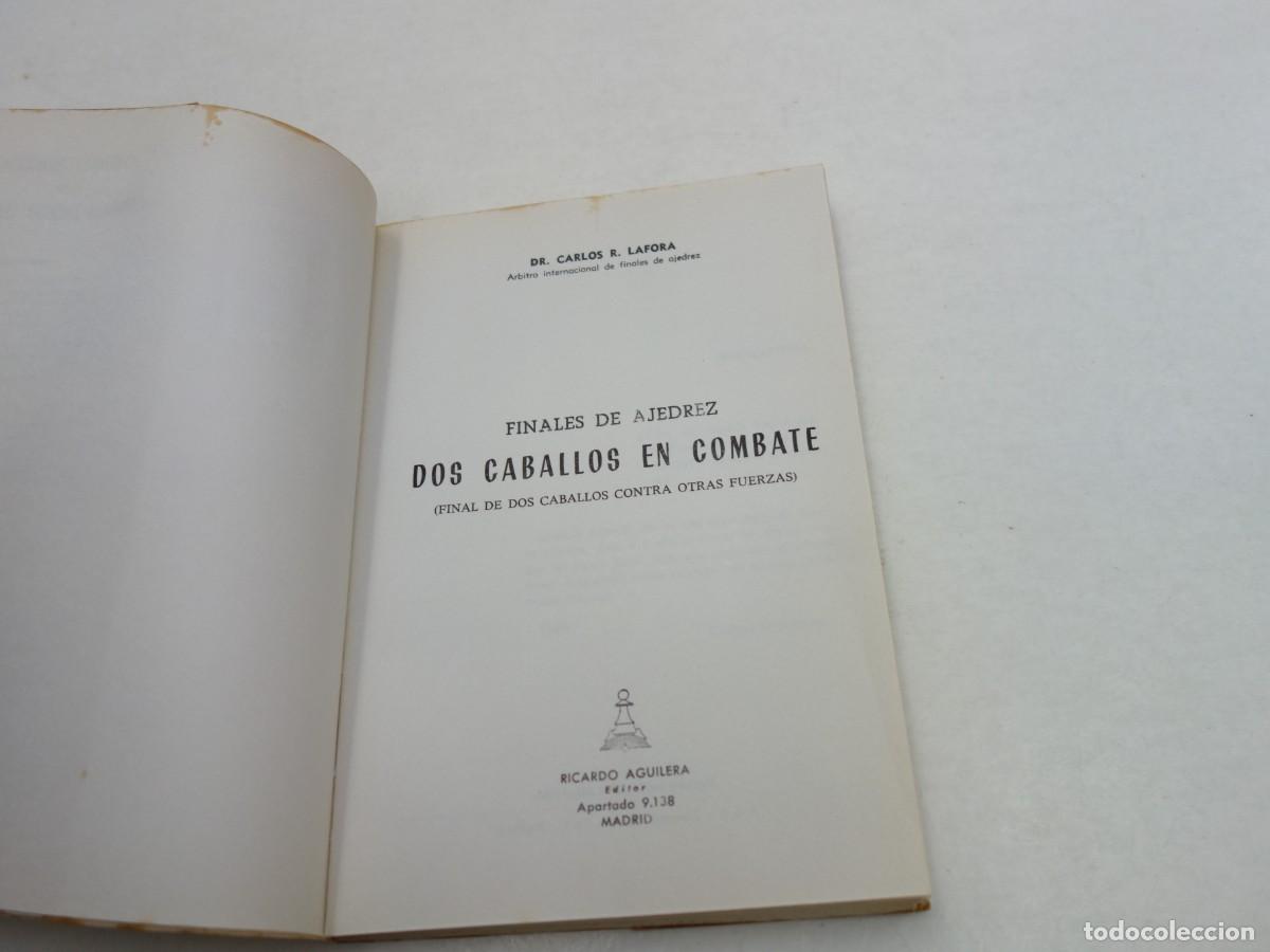 Libros de segunda mano: DOS CABALLOS EN COMBATE. DR. LAFORA. - Foto 2
