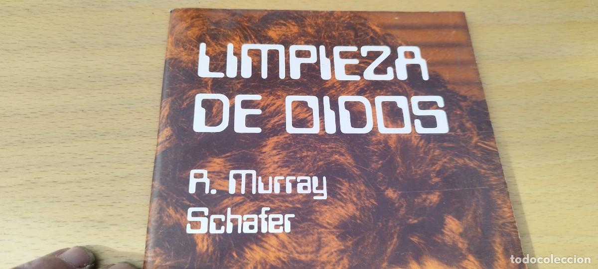 Libros de segunda mano: LIMPIEZA DE OIDOS / MURRAY SCHAFER KARA05 RICORDI - Foto 2