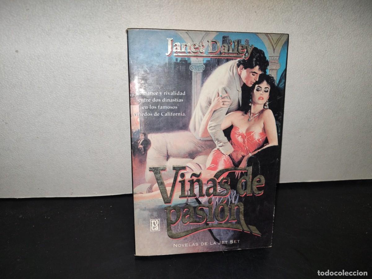 Libros de segunda mano: 215- VI&Ntilde;AS DE PASI&Oacute;N - JANET DAILEY - EDICIONES ROCA, 1993 - Foto 1