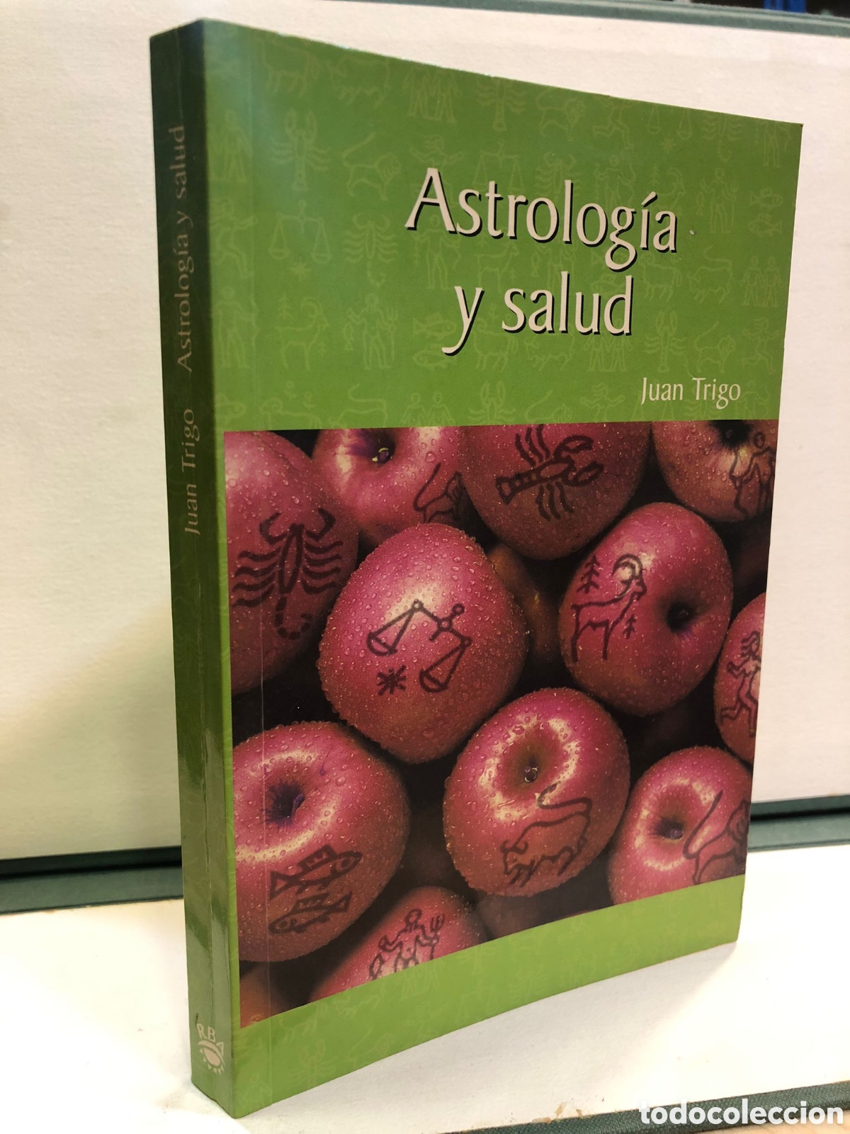 Second hand books: Astrolog&iacute;a y salud - Juan Trigo