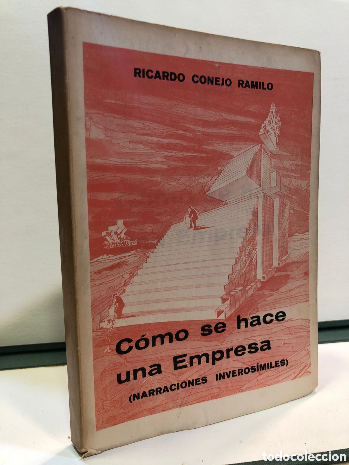 Second hand books: C&oacute;mo se hace una empresa (Narraciones inveros&iacute;miles) - Ricardo Conejo Ramilo