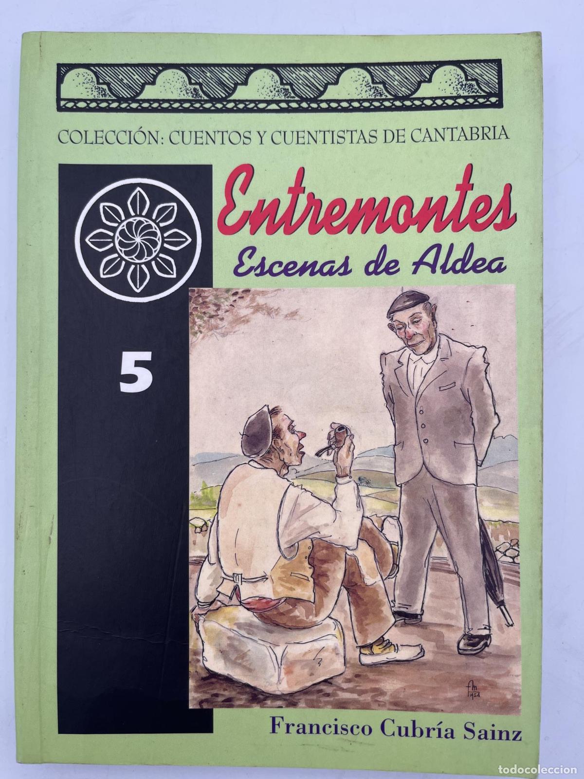 Libros de segunda mano: Entremontes - Francisco Cubr&iacute;a - Foto 1