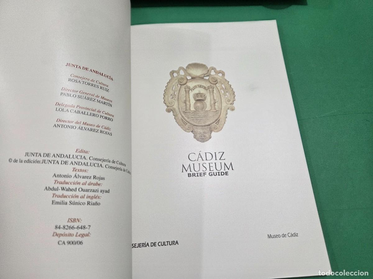Libros de segunda mano: &rdquo;&rdquo;C&Agrave;DIZ MVSEVM&rdquo;&rdquo;...BRIEF GUIDE...TEXTO EN INGLES...JUNTA DE ANDALUC&Iacute;A...2006... - Foto 4