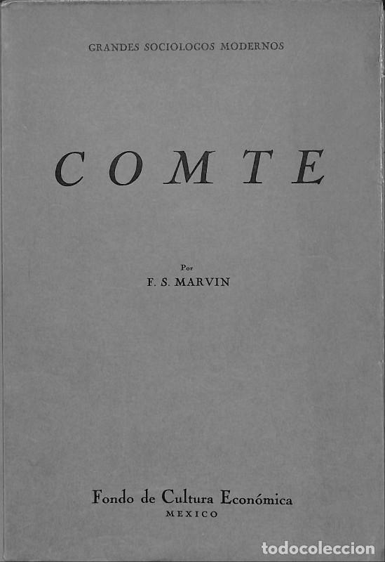 Libros de segunda mano: Comte &ndash; F. S. Marvin &ndash; Grandes soci&oacute;logos modernos &ndash; Fondo de Cultura Econ&oacute;mica 1941