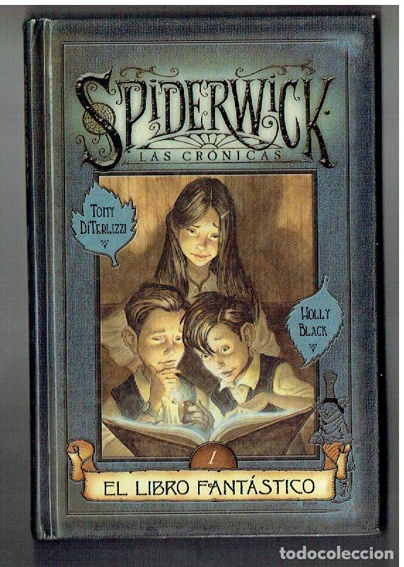 Libros de segunda mano: SPIDERWICK. LA CR&Oacute;NICAS. EL LIBRO FANTASTICO. EDICIONES B. 4&ordf; EDC. 2008(Z/35) - Foto 1