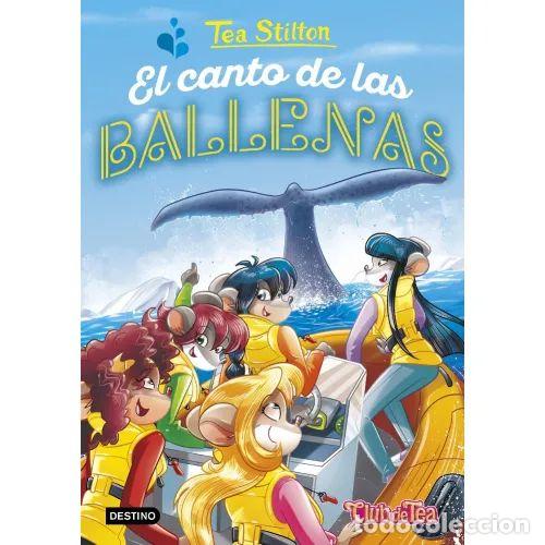 Livres d'occasion: El Canto de las Ballenas: Tea Stilton 31 - Stilton, Tea - Planeta - 2019, 1&ordf; ed. - N&ordm; 31 - Trad. H.