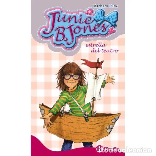 Gebrauchte B&uuml;cher: Junie B. Jones, Estrella del Teatro - Park, Barbara - Bru&ntilde;o - Junie B. Jones, N&ordm; 23