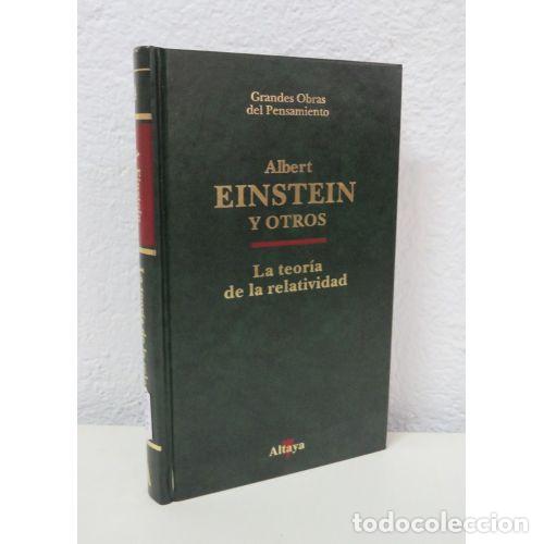 Libri di seconda mano: La Teoria de la Relatividad - Albert Einstein y Otros - Editorial Altaya - 1993