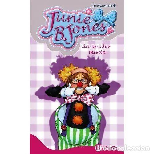 Libri di seconda mano: Junie B. Jones Da Mucho Miedo - Barbara Park - Bru&ntilde;o - Castellano - A Partir de 6 A&ntilde;os - Junie B. Jo