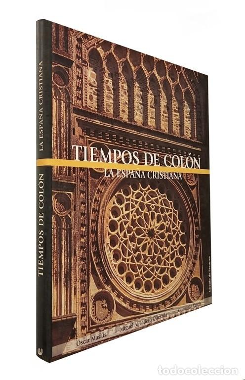 Libri di seconda mano: �F3128 - TIEMPOS DE COLON. LA ESPA&Ntilde;A CRISTIANA. GRAN FORMATO.