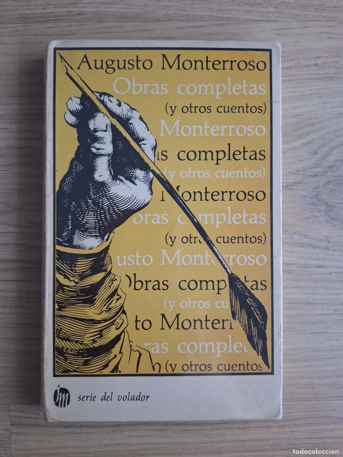 Libros de segunda mano: OBRAS COMPLETAS (Y OTROS CUENTOS) - Augusto Monterroso - Foto 1