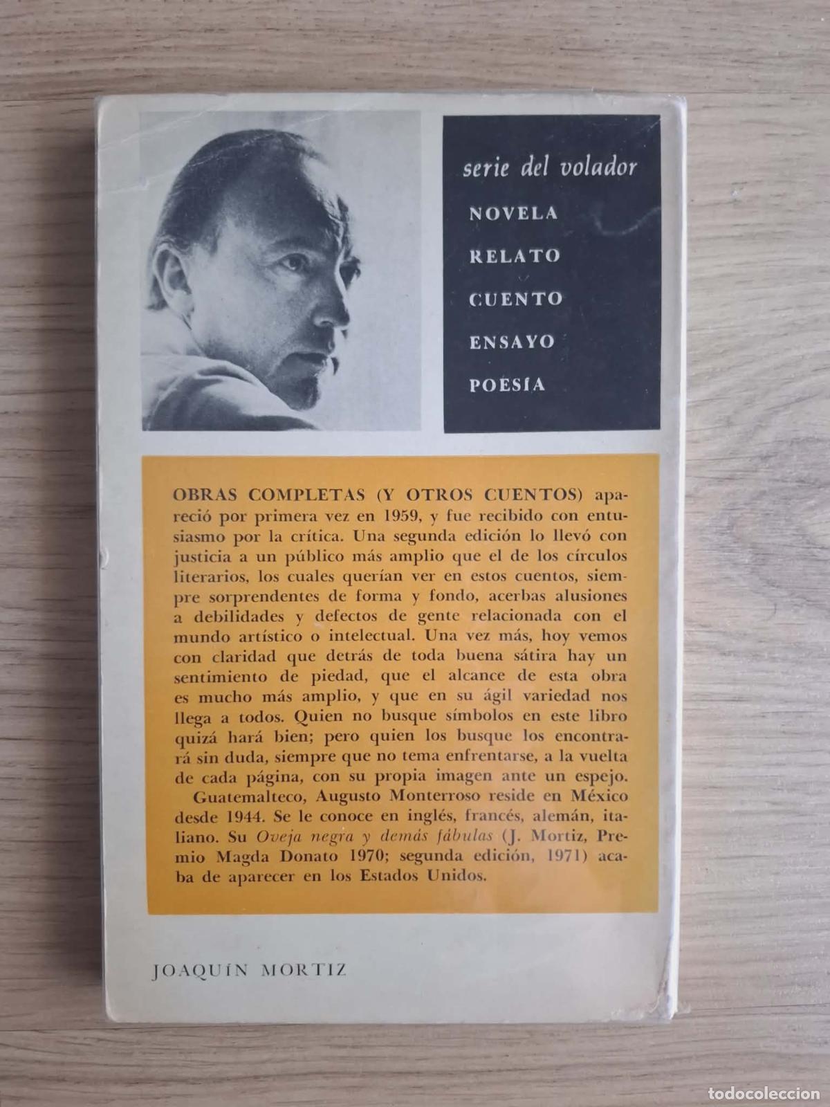 Libros de segunda mano: OBRAS COMPLETAS (Y OTROS CUENTOS) - Augusto Monterroso - Foto 2