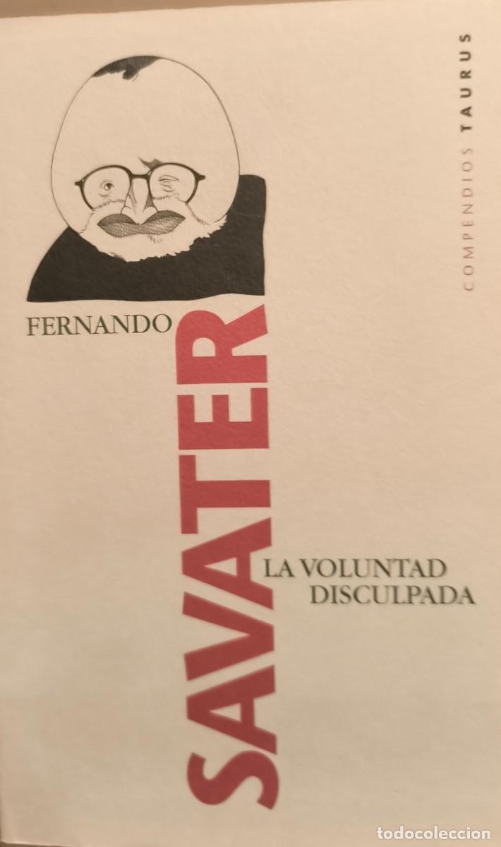 Libros de segunda mano: La voluntad disculpada (Fernando Savater) - Foto 1