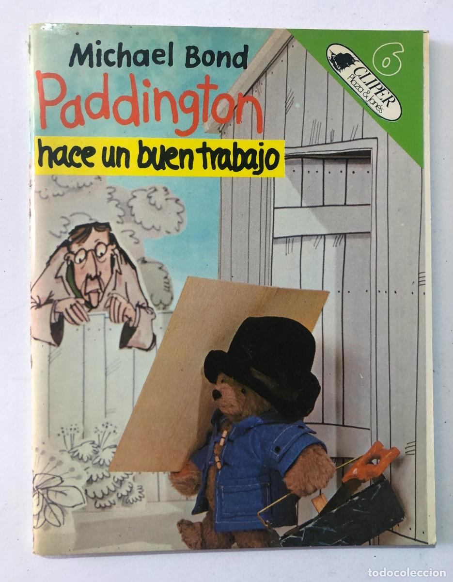 Gebrauchte B&uuml;cher: EL OSO PADDINGTON HACE UN BUEN TRABAJO ( n&ordm; 6 ) MICHAEL BOND / CLIPER 1982 / SIN USAR